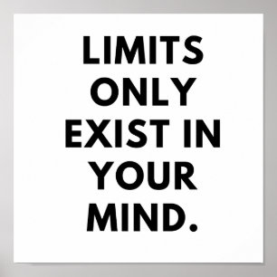 Grenzen bestaan alleen in je hoofd poster