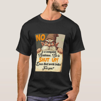 Grenzen stellen, knorrige kabouter, scrollen, Nee T-shirt