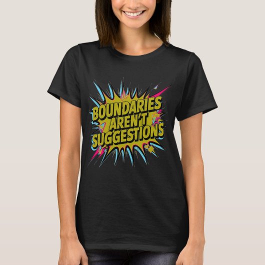 Grenzen zijn geen suggesties t-shirt (Voorkant)