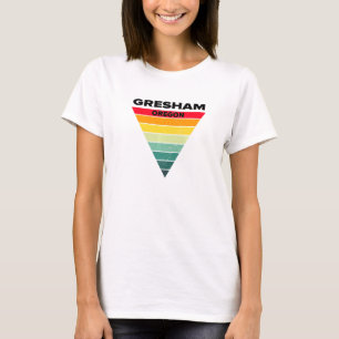 Gresham Oregon of Hometown Portland Home State Hol T-shirt