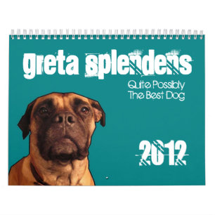 Greta Splendens Mogelijk de beste hond Kalender