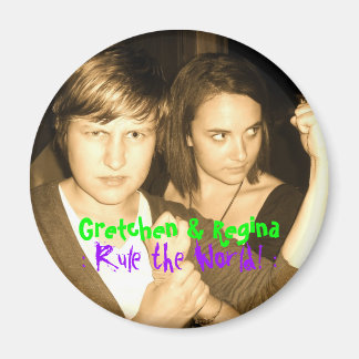 Gretchen & Regina: Regel ... WEER MAGNEET! Magneet