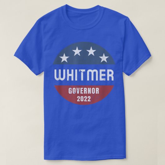 Gretchen Whitmer For Michigan Governor 2022 T-shirt (Design voorkant)
