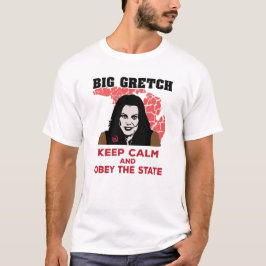 GRETCHEN WHITMER - HOOGTE KALM EN OBEY DE STAAT T-SHIRT