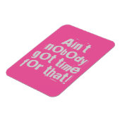 Grey Ain, niemand heeft tijd voor die Flexi Magnet Magneet (Linkerzijde)