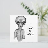 Grey Alien, ik wil geloven (Staand voorkant)