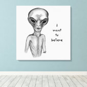 Grey Alien, ik wil geloven Canvas Afdruk (Insitu (Houten vloer))