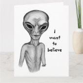 Grey Alien, ik wil geloven Kaart (Voorkant)