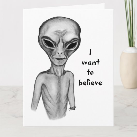 Grey Alien, ik wil geloven Kaart (Voorkant)