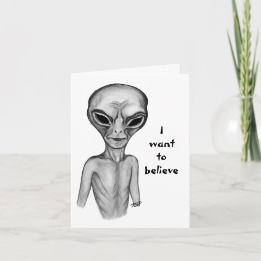 Grey Alien, ik wil geloven Notitiekaartje (Voorkant)