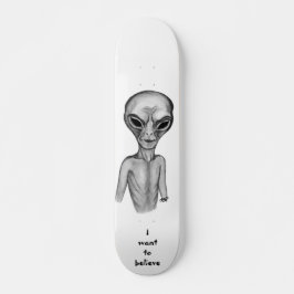 Grey Alien, ik wil geloven Persoonlijk Skateboard