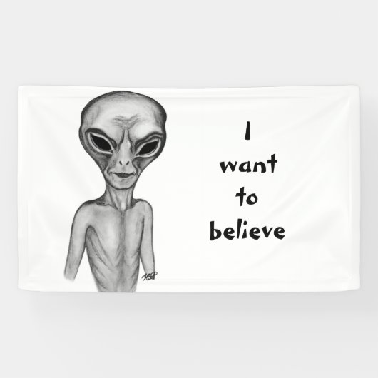 Grey Alien, ik wil geloven Spandoek (Horizontaal)