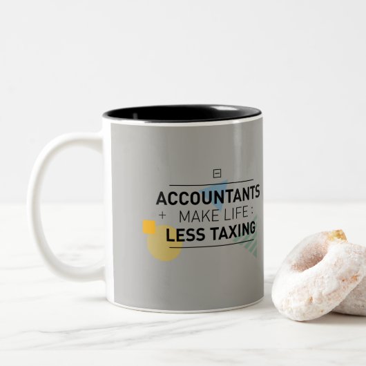 Grey Black Accountants + Make life : Minder belast Tweekleurige Koffiemok (Met donut)