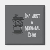 Grey Chai Magneet Hipster Koffie Cup Pun (Voorkant)