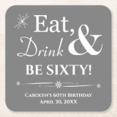 Grey Eat Drink en Be Sixty Retro 60th Verjaardag Kartonnen Onderzetters (Voorkant)
