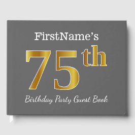 Grey, Faux Gold 75th Birthday Party + aangepaste n Gastenboek