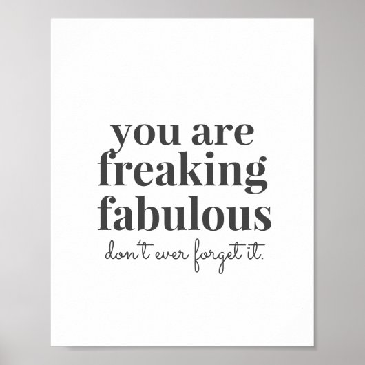 Grey Freaking Fabulous Motivatie Betrouwbaarheid Poster (Voorkant)