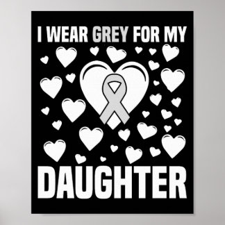 Grey Ribbon Awareness for My Daughter Supporter Poster