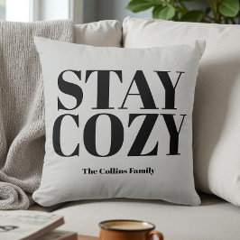 Grey Stay Cozy Feestelijke Typografie Zwart Jouw n Kussen