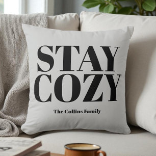 Grey Stay Cozy Feestelijke Typografie Zwart Jouw n Kussen