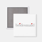Grey Text Bridesmaid Magneet (Voorkant / Achterkant)