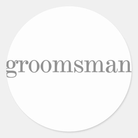 Grey Text Groomsman Ronde Sticker (Voorkant)