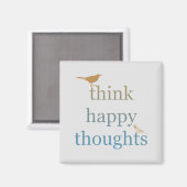 Grey Think Happy Thoughts Vogels Magneet (Voorkant / Achterkant)