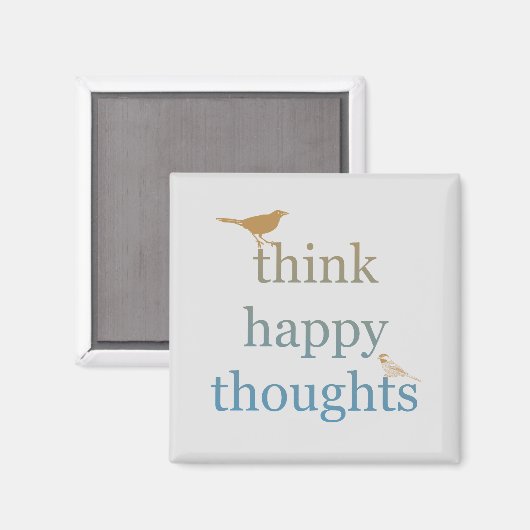 Grey Think Happy Thoughts Vogels Magneet (Voorkant / Achterkant)