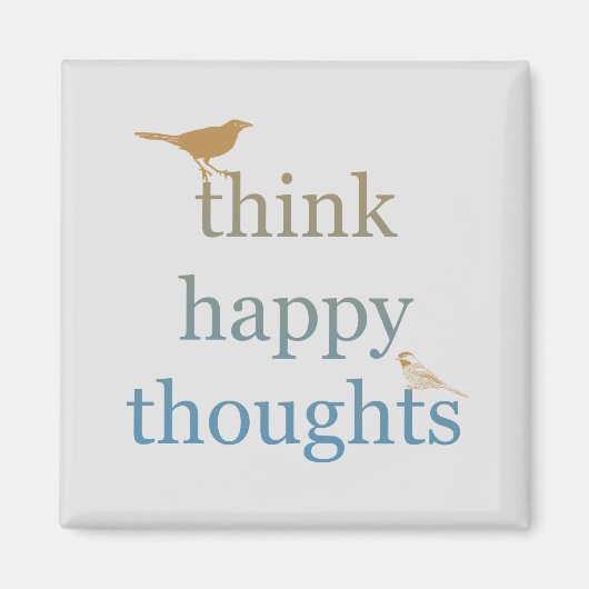Grey Think Happy Thoughts Vogels Magneet (Voorkant)