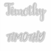 Grey Timothy Name, Sticker (Voorkant)