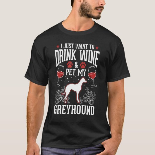 Greyhound And Wine Italian Greyhound Whippet T-shirt (Voorkant)