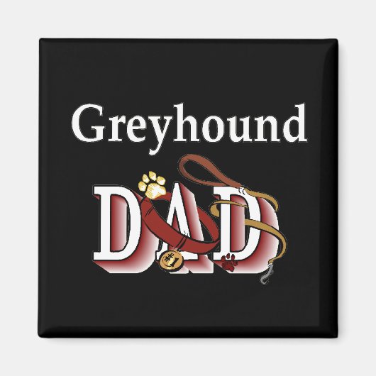 greyhound dad Magnet (Voorkant)