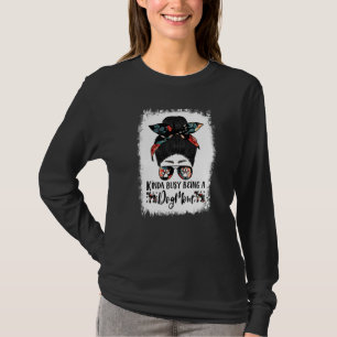 Greyhound Erg Bezig Met Hond Moeder Zijn Rommelig T-shirt