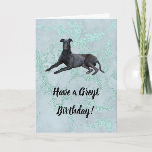 Greyhound heeft een Greyt Birthday Card Kaart (Voorkant)