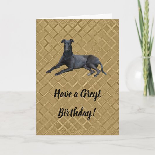 Greyhound heeft een Greyt Birthday Card Kaart (Voorkant)
