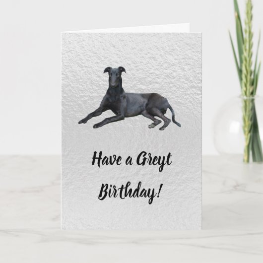 Greyhound heeft een Greyt Birthday Card Kaart (Voorkant)