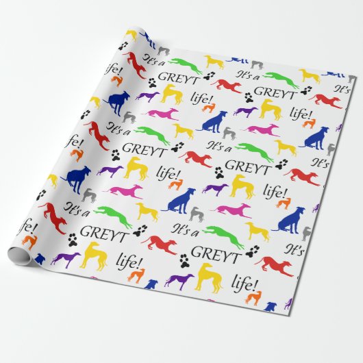 Greyhound is een Greyt Life Quote  Cadeaupapier (Uitgerold)