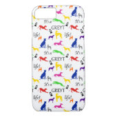 Greyhound is een Greyt Life Quote  Case-Mate iPhone Case (Achterkant)