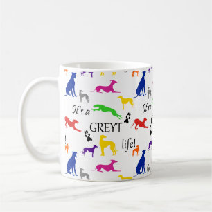 Greyhound is een Greyt Life Quote  Koffiemok