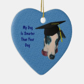Greyhound Smarter Funny Dog Ornament (Rechts)
