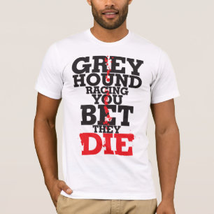 Greyhoundrennen... T-shirt