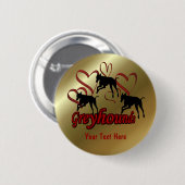 Greyhounds and Red Hearts Dog Button (Voorkant /achterkant)