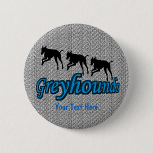 Greyhounds Dog Button