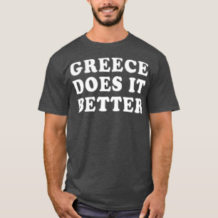 griekenland doet het beter met de griekse Humor T-shirt