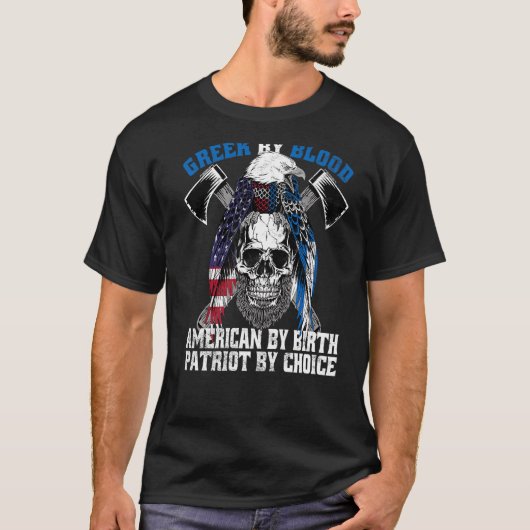Grieks Door Bloed Amerikaans Door Geboorte Patriot T-shirt (Voorkant)