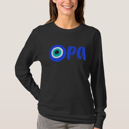 Grieks Pride OPA Evil Eye Hellas Griekenland Evil T-shirt (Voorkant)