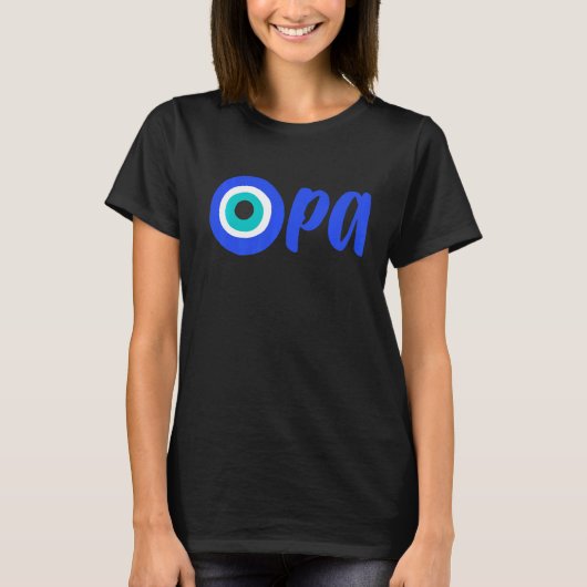 Grieks Pride OPA Evil Eye Hellas Griekenland Evil T-shirt (Voorkant)
