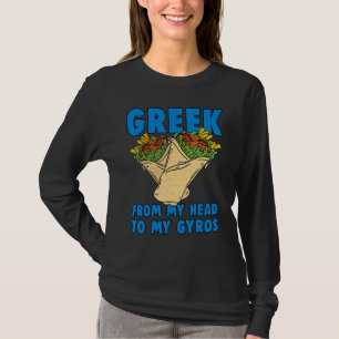 Grieks van mijn hoofd tot mijn gyroscopen in Griek T-shirt