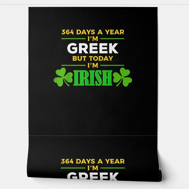 Grieks Vandaag ben ik Iers Grappig St. Patrick's D Behang (Afrollen)