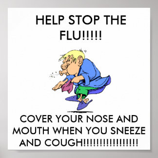 griep_seizoen, HULP DE FLU TE STOPPEN!!!!!!, HOESJ Poster